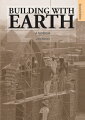 This handbook provides practical help in choosing whether and how to build with earth, from soil selection through to construction and maintenance. The techniques described in the second edition--revised and updated--of this book have a focus on achieving good quality results with accessible methods, that can go on being used by rich and poor, and for simple buildings as well as the more sophisticated.