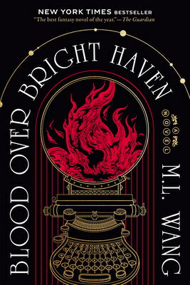 Blood Over Bright Haven BLOOD OVER BRIGHT HAVEN [ M. L. Wang ]