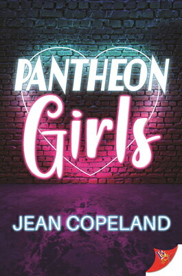 Pantheon Girls PANTHEON GIRLS [ Jean Copeland ]