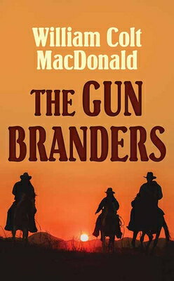 The Gun Branders GUN BRANDERS -LP （Western Series Level II (24)） 