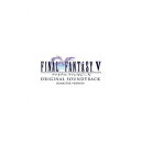 FINAL FANTASY 5 Original Sound Track Remaster Version (ゲーム ミュージック)