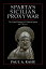 Sparta's Sicilian Proxy War: The Grand Strategy of Classical Sparta, 418-413 B.C. SPARTAS SICILIAN PROXY WAR [ Paul A. Rahe ]