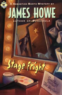 Stage Fright STAGE FRIGHT （Sebastian Barth Mysteries） [ James Howe ]