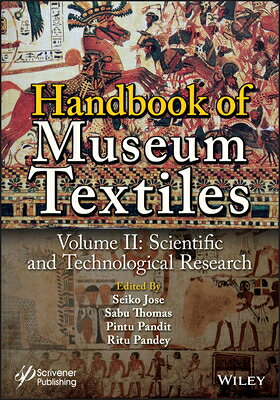 Handbook of Museum Textiles, Volume 2: Scientific and Technological Research HANDBK OF MUSEUM TEXTILES V02 