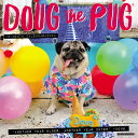 Doug the Pug 2024 12 X 12 Wall Calendar DOUG THE PUG 2024 12 X 12 WALL 