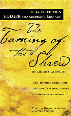 The Taming of the Shrew TAMING OF THE SHREW TURTLEBACK （New Folger Library Shakespeare） 