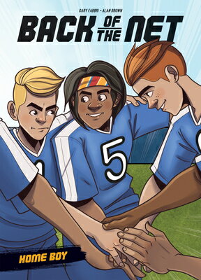 Home Boy: #6 HOME BOY #6 （Back of the Net） [ Gary Fabbri ]