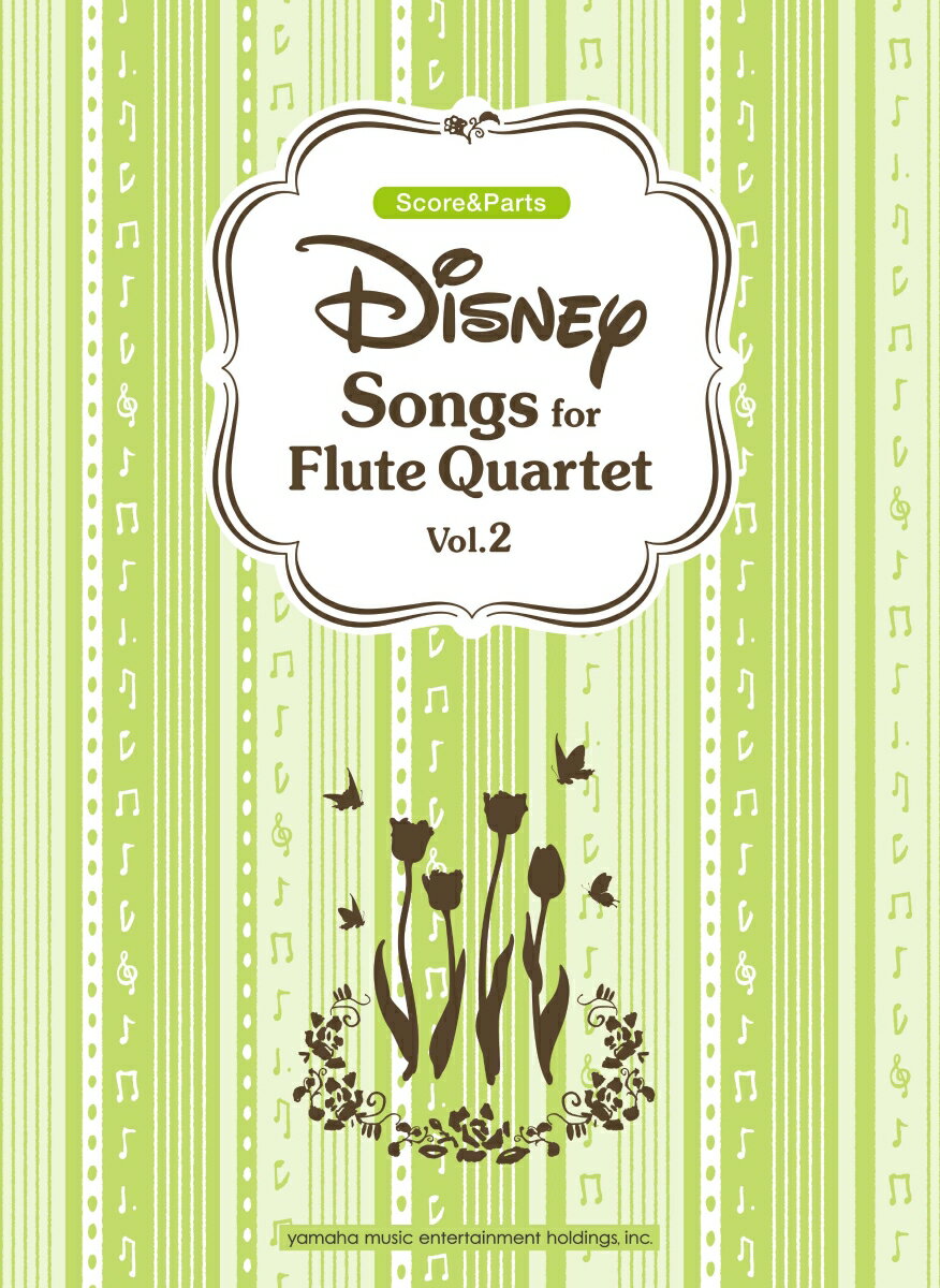 Disney Songs for Flute Quartet（Vol．2）