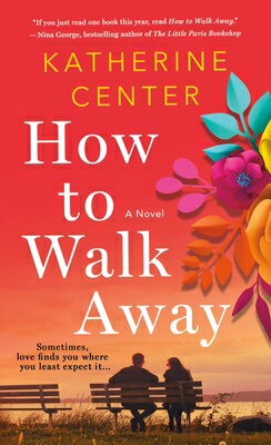How to Walk Away HT WALK AWAY [ Katherine Center ]