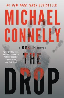 The Drop DROP （Harry Bosch Novel） [ Michael Connelly ]