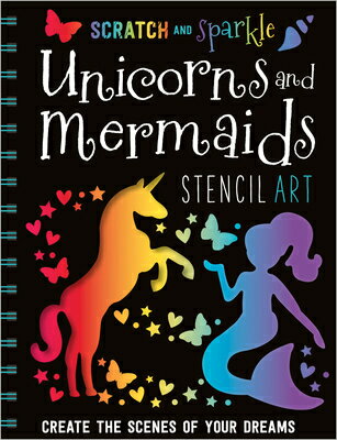 Scratch and Sparkle Unicorns and Mermaids Stencil Art SCRATCH & SPARKLE UNICORNS & M [ Make Believe Ideas ](3)