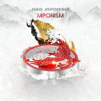 JAPONISM [ NEO JAPONISM ]