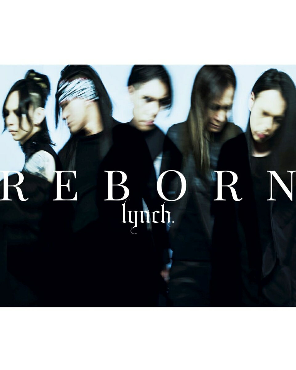 REBORN (初回限定盤 CD＋Blu-ray)