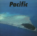 PACIFIC [ 細野晴臣 鈴木茂 山下達郎 ]