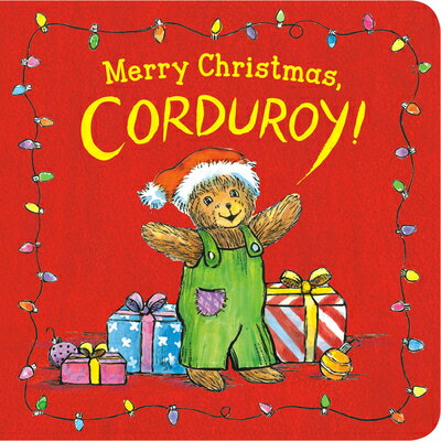 MERRY CHRISTMAS,CORDUROY(BB) DON/WHEELER FREEMAN, JODY