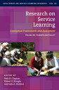 Research on Service Learning: Conceptual Frameworks and Assessments: Volume 2a: Students and Faculty RESEARCH ON SERVICE LEARNING Robert G. Bringle