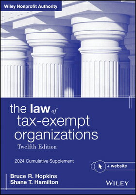 楽天楽天ブックスThe Law of Tax-Exempt Organizations: 2024 Cumulative Supplement LAW OF TAX-EXEMPT ORGANIZATION [ Bruce R. Hopkins ]