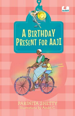 A Birthday Present for Aaji (Hook Books) BIRTHDAY PRESENT FOR AAJI (HOO [ Aindri...