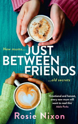 Just Between Friends JUST BETWEEN FRIENDS [ Rosi