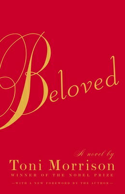 Beloved: Pulitzer Prize Winner BELOVED （Vintage International） Toni Morrison