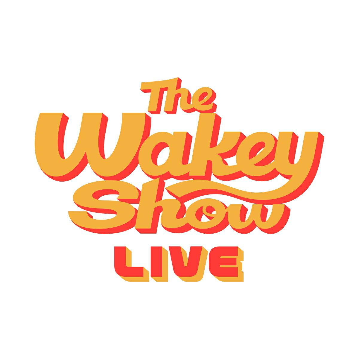 The Wakey Show LIVE （通常版）