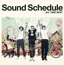 Sound Schedule ALL TIME BEST Sound Schedule