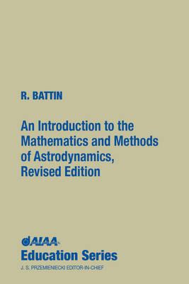 INTRO TO THE MATHEMATICS & MET AIAA Education Richard H. Battin Massachusetts Institute of Te R. Battin AIAA1999 Hardcover English ISBN：9781563473425 洋書 Computers & Science（コンピューター＆科学） Technology