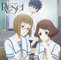 Reset=サクラダリセット・バージョン (初回限定盤A CD＋DVD)