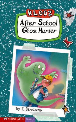 After School Ghost Hunter AFTER SCHOOL GHOST HUNTER （Klooz） [ Jurgen Banscherus ]