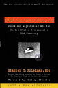 Top Secret/Majic: Operation Majestic-12 and the United States Government 039 s UFO Cover-Up TOP SECRET MAJIC Stanton T. Friedman