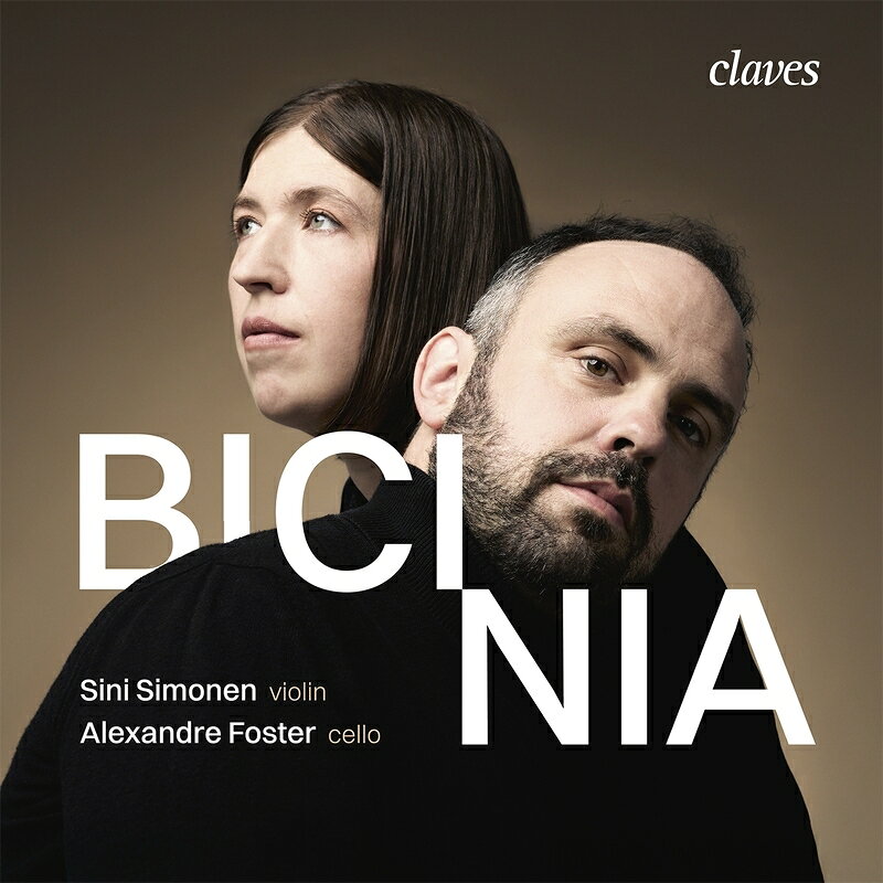 Bicinia～ヴァイオリンとチェロのための二重奏曲集　シニ・シモネン、アレクサンドル・フォスター 