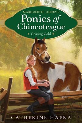 Chasing Gold CHASING GOLD （Marguerite Henry's Ponies of Chincoteague） [ Catherine Hapka ]