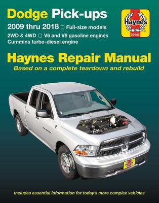Dodge V6 & V8 Gas & Cummins Turbo-Diesel Pick-Ups (09-18) Haynes Repair Manual: Full-Size Models * 2
