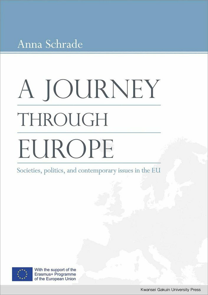 A journey through Europe Societies、 politics、 and contemporary issues in the EU 