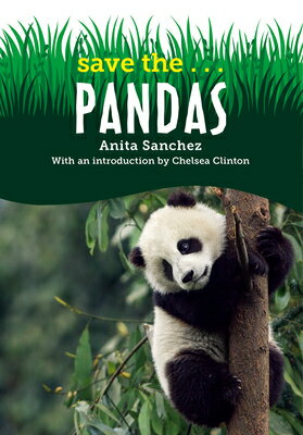 Save The...Pandas SAVE THEPANDAS Save The... [ Anita Sanchez ]