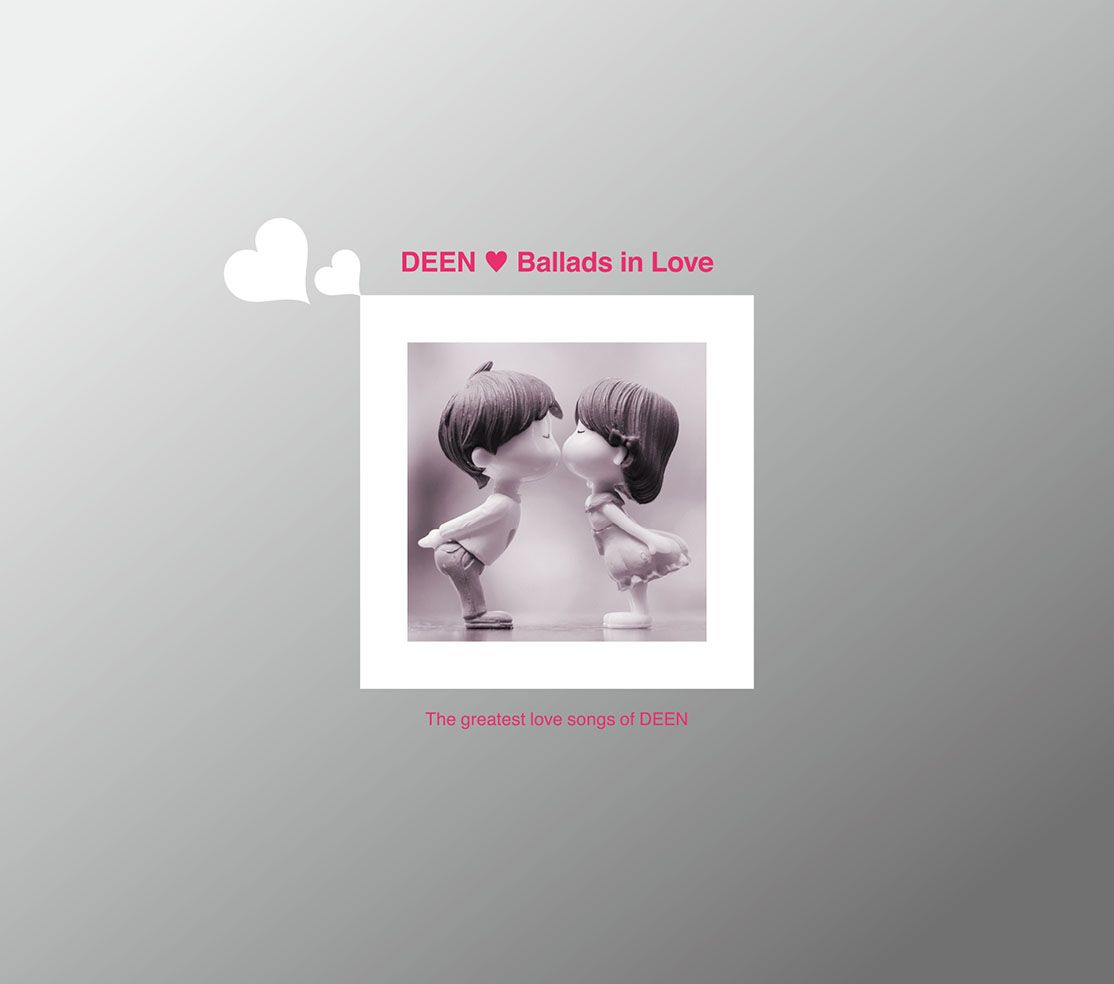 Ballads in Love (初回限定盤) DEEN