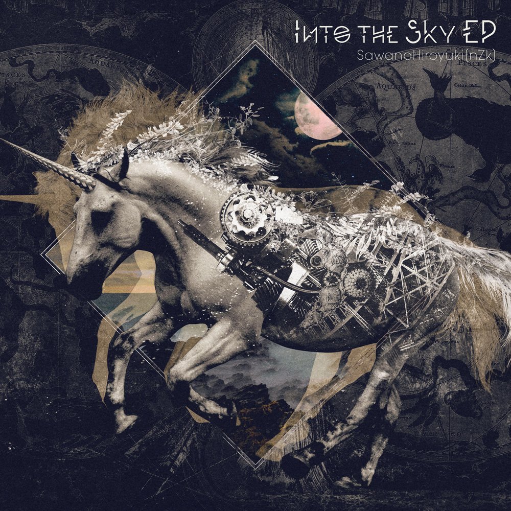 Into the Sky EP [ SawanoHiroyuki[nZk] ]