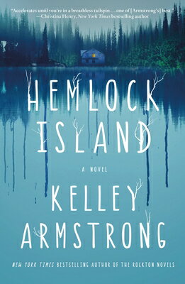 Hemlock Island HEMLOCK ISLAND [ Kelley Armstrong ]