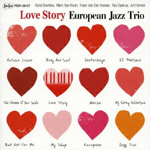 ラヴ・ストーリー [ ヨーロピアン・ジャズ・トリオ ]