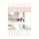 CLOSET DESIGN BIBLE(H) LISA ADAMS