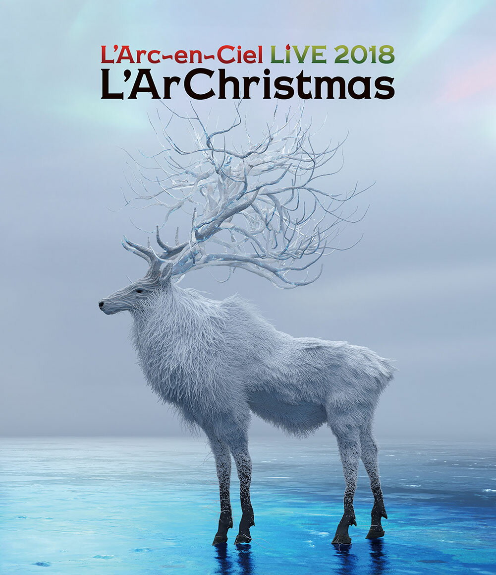 LIVE 2018 L'ArChristmas(Blu-ray通常盤)【Blu-ray】 [ L'Arc-en-Ciel ]