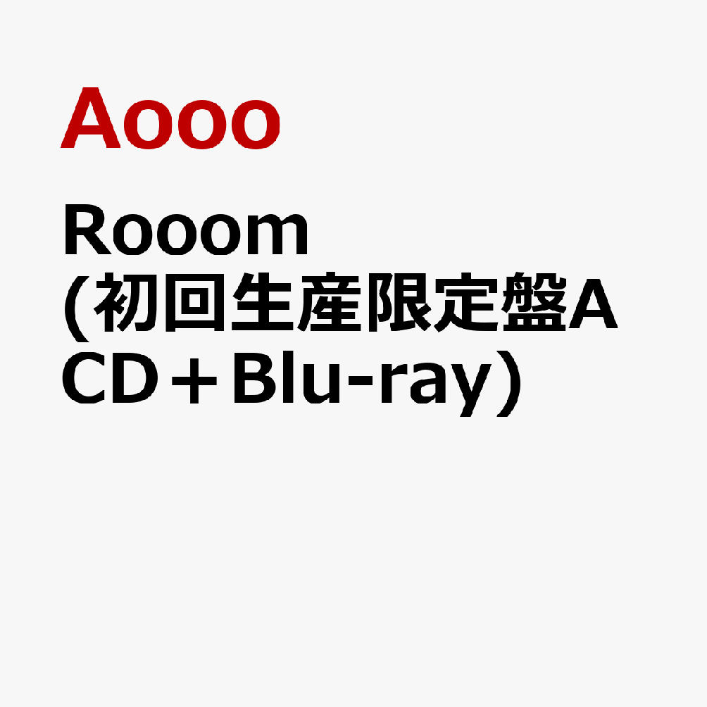 Rooom (初回生産限定盤A CD＋Blu-ray) [ Aooo ]...