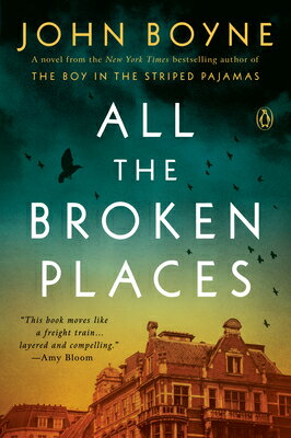All the Broken Places ALL THE BROKEN PLACES [ John Boyne ]