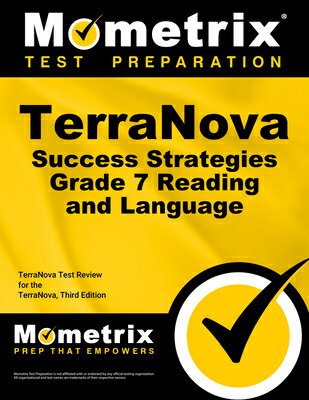 Terranova Success Strategies Grade 7 Reading and Language Study Guide: Terranova Test Review for the TERRANOVA SUCCESS STRATEGIES G [ Mometrix English Assessment Test Team ]