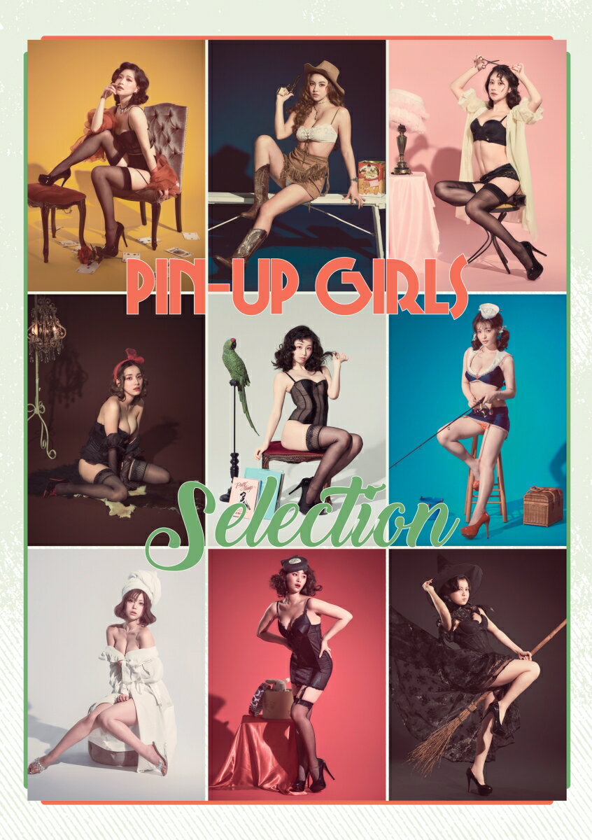 PIN-UP GIRLS SELECTION