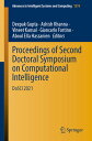 Proceedings of Second Doctoral Symposium on Computational Intelligence: Dosci 2021 PROCEEDINGS OF 2ND DOCTORAL SY （Advances in Intelligent Systems and Computing） [ Deepak Gupta ]