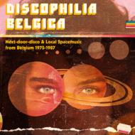 【輸入盤】Discophilia Belgica : Next-door-disco & Local Spacemusic From: Belgium 1975-1987