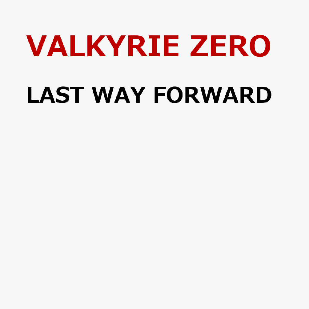 LAST WAY FORWARD