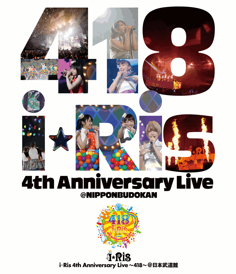i☆Ris 4th Anniversary Live〜418〜