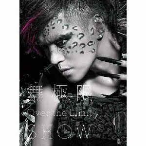 台湾ベストアルバム「舞極限～Over <strong><strong>The</strong></strong> Limit～」（2CD+DVD） [ SHOW ]